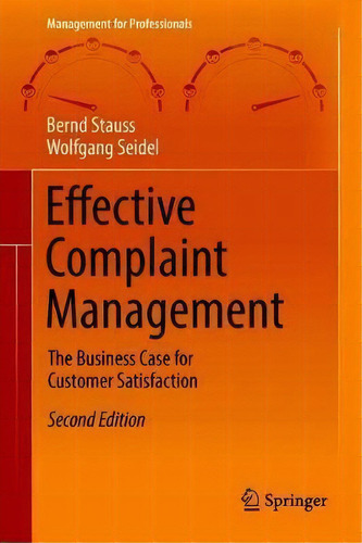 Effectiveplaint Management : The Business Case For Cust, De Bernd Stauss. Editorial Springer International Publishing Ag En Inglés