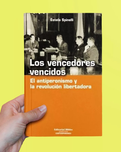 Los Vencedores Vencidos, De Spinelli M  E., Vol. 1. Editorial Biblos, Tapa Blanda En Español