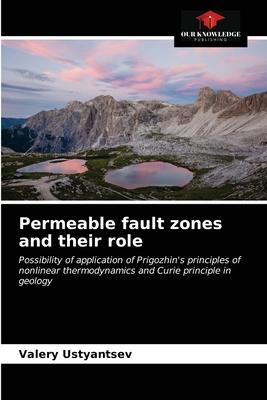 Libro Permeable Fault Zones And Their Role - Valery Ustya...
