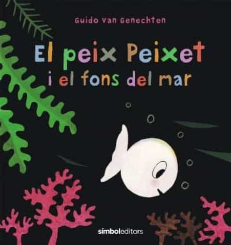 Libro El Peix Peixet I El Fons Del Mar - Van Genechten, G...