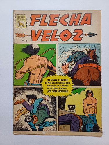 Comic Flecha Veloz,  #136 La Prensa, 1967