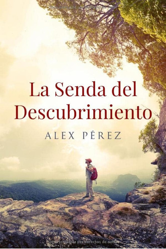 Libro: La Senda Del Descubrimiento (spanish Edition)