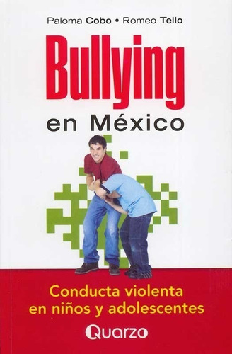 Libro: Bullying De México Autor: Paloma Cobo