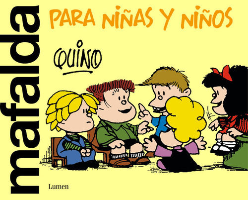 Mafalda Para Niãâas Y Niãâos, De Quino. Editorial Lumen En Español