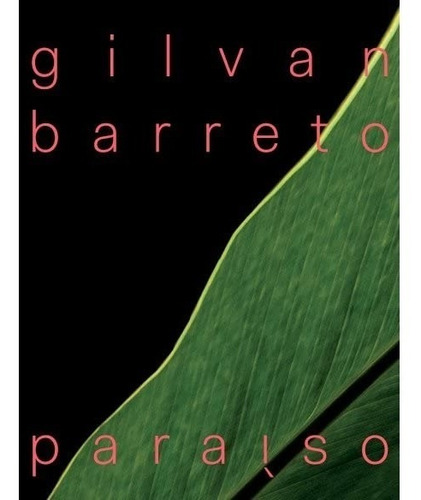 Livro Gilvan Barreto : Paraiso