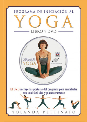 Libro Programa De Iniciacion Al Yoga. Libro Y Dvd
