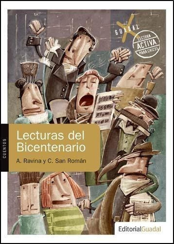 Argentina 10. Lecturas Del Bicentenario, De Antología. Editorial Guadalx, Tapa Tapa Blanda En Español