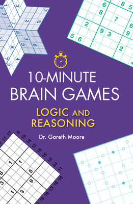 Libro 10-minute Brain Games: Logic And Reasoning - Moore,...