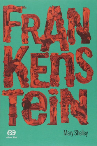 Frankenstein, de Shelley, Mary. Editora Somos Sistema de Ensino, capa mole em português, 2013