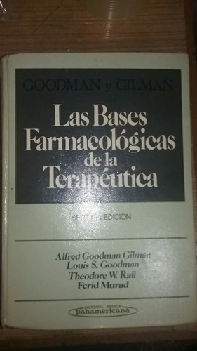 Las Bases Farmacológicas De La Terapéutica Goodman Gilman