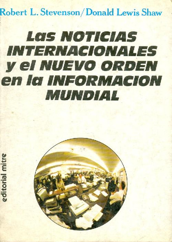 Libro Noticias Internacionales Y El Nuevo Orden En La Inform