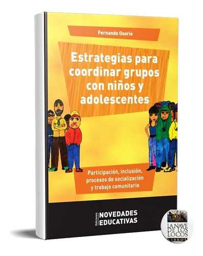 Estrategias Para Coordinar Grupos Niños Y Adolescentes (ne)