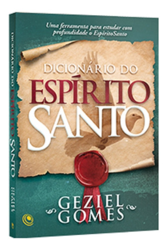 Dicionário Do Espírito Santo | Geziel Gomes