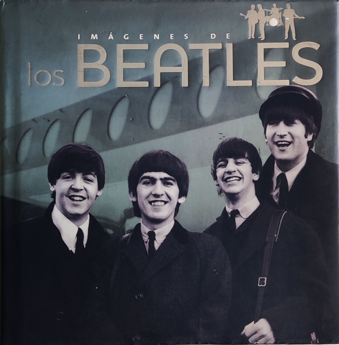 Libro Imagenes The Beatles Tapa Dura