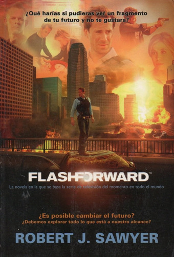 Robert Sawyer - Flashforward