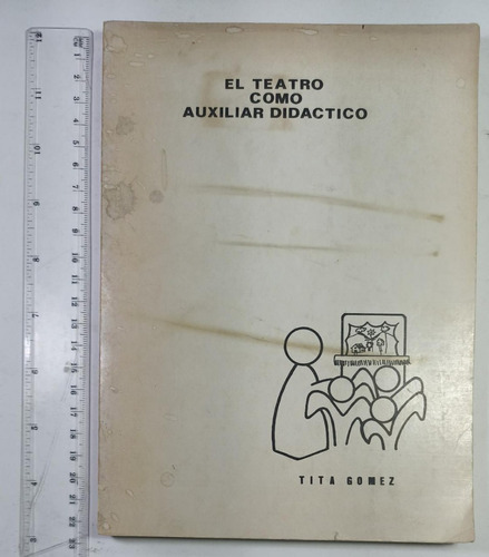 El Teatro Como Auxiliar Didactico, Tita Gomez