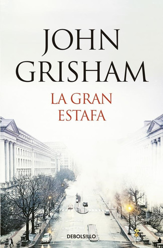 La Gran Estafa - John Grisham