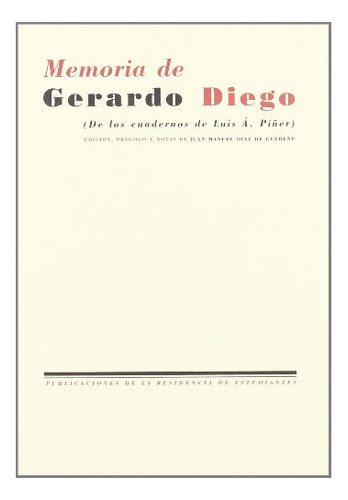 Libro Memoria De Gerardo Diego De Diaz De Guereñu M Residenc