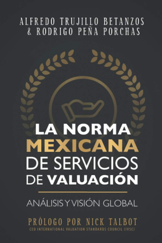 Libro: La Norma Mexicana De Servicios De Valuación: Análisis