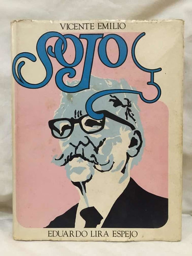 Libro Vicente Emilio Sojo De Eduardo Lira Espejo 1977