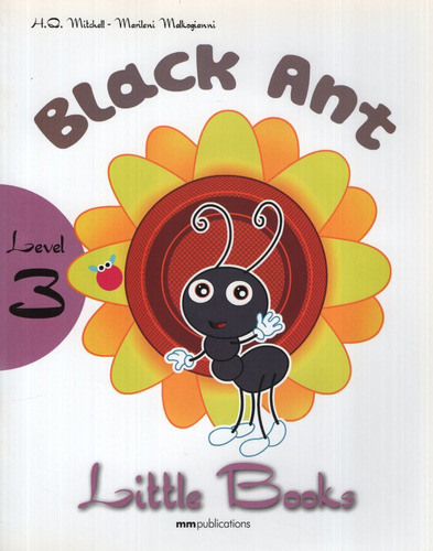 Black Ant + Cd-rom - Little Books Level 3, De Malkogianni, Marileni. Editorial Mm Publications, Tapa Blanda En Inglés Internacional