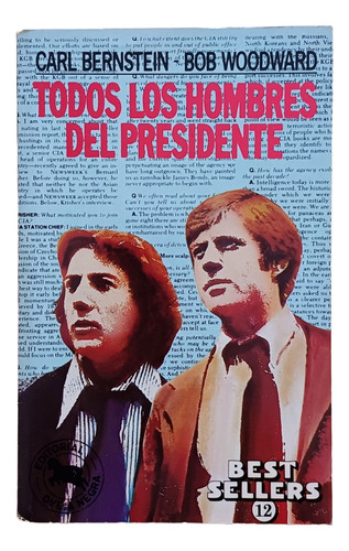 Todos Los Hombres Del Presidente Carl Bernstein- Woodward