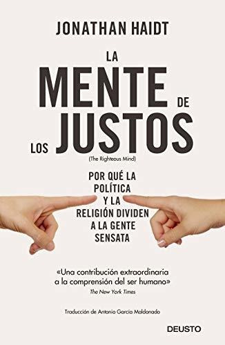 Libro La Mente De Los Justos [politica Y Religion] Haidt Dhl