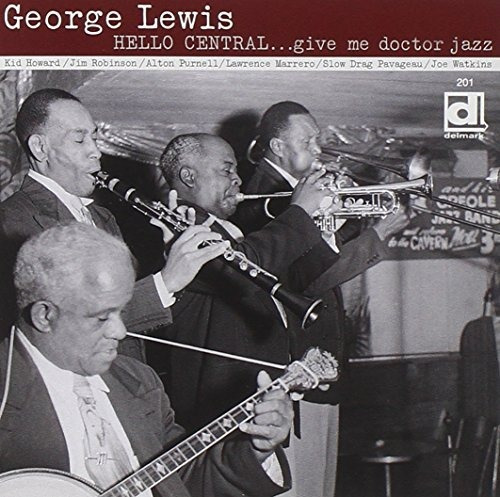 Lewis George Hello Central Give Me Doctor Jazz Usa Import Cd