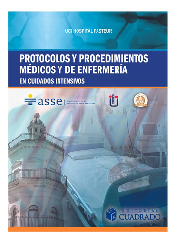 Protocolos Y Procedimientos Médicos Y De Enfermería 