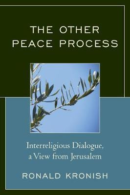 Libro The Other Peace Process : Interreligious Dialogue, ...