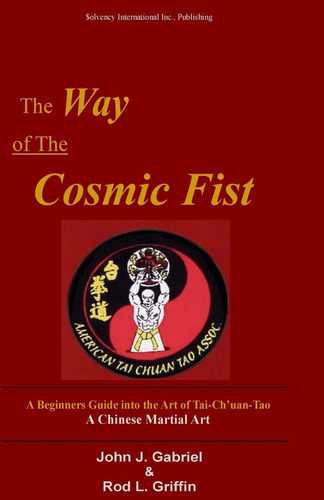 Libro: En Inglés The Way Of The Cosmic Fist Una Guía Para Pr