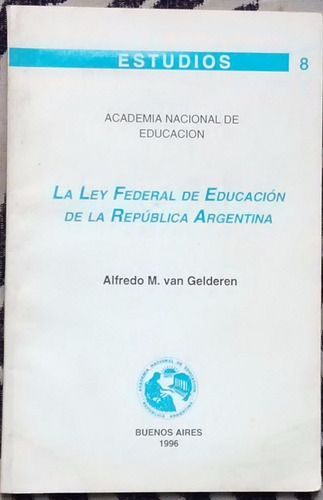 Ley Federal De Educación De La República Argentna