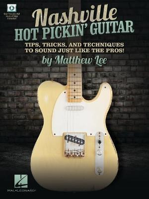 Libro Nashville Hot Pickin' Guitar : Tips, Tricks And Tec...