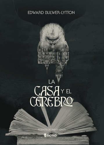 La casa y el cerebro, de Bulwer Lytton, Edward. Editorial REEDICIONES ANOMALAS, tapa blanda en español