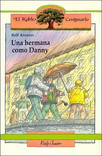 Una Hermana Como Danny, De Krenzer, Rolf. Editorial Ediciones Rialp, S.a., Tapa Blanda En Español