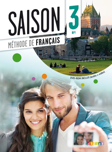 Saison 3 B1 - livre+cd+dvd, de Cocton, Marie-Noelle. Editorial Didier en francés, 2015