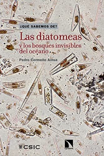 Las Diatomeas Y Los Bosques Invisibles Del Océano: 111 (que 