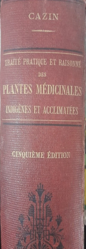 Plantes Medicinales Indigenes Et Acclimatees