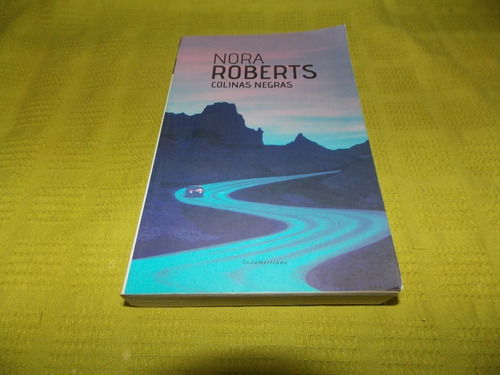 Colinas Negras - Nora Roberts - Sudamericana (Usado)