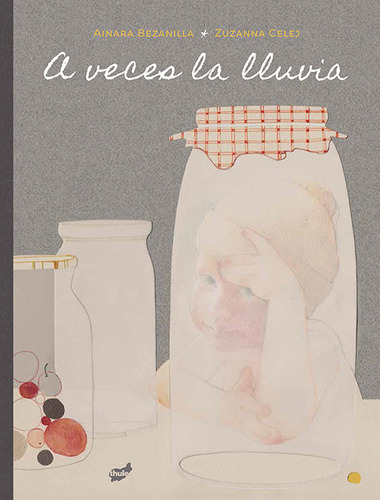 A Veces La Lluvia ( Libro Original )