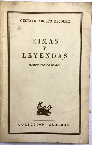 Rimas Y Leyendas. Gustavo Adolfo Becquer 