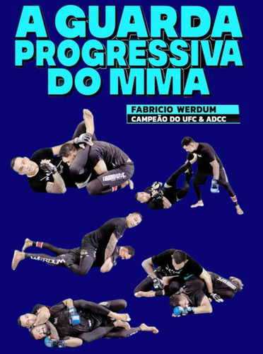 Guarda Progressive Do Mma By Fabricio Werdum