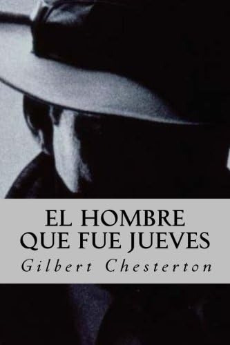 Libro: El Hombre Que Fue Jueves (spanish Edition)