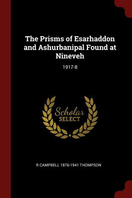 Libro The Prisms Of Esarhaddon And Ashurbanipal Found At ...