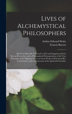 Libro Lives Of Alchemystical Philosophers: Based On Mater...