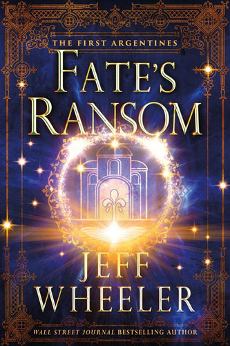 Book : Fates Ransom (the First Argentines) - Wheeler, Jeff