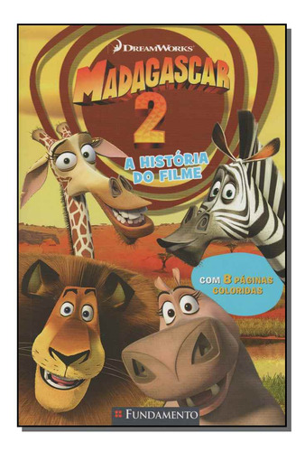 Libro Madagascar 2 A Historia Do Filme De Bright J E Funda