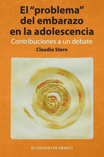 El  Problema  Del Embarazo En La Adolescencia. Contribuci...