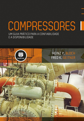 Compressores Um Guia Prático Para Confiabilidade E Disponi