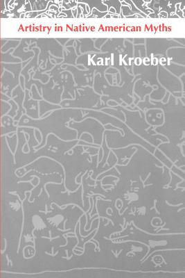 Libro Artistry In Native American Myths - Kroeber, Karl